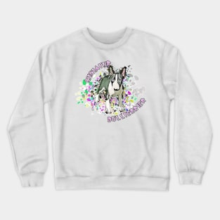 Miniature Bull Terrier Splash Crewneck Sweatshirt